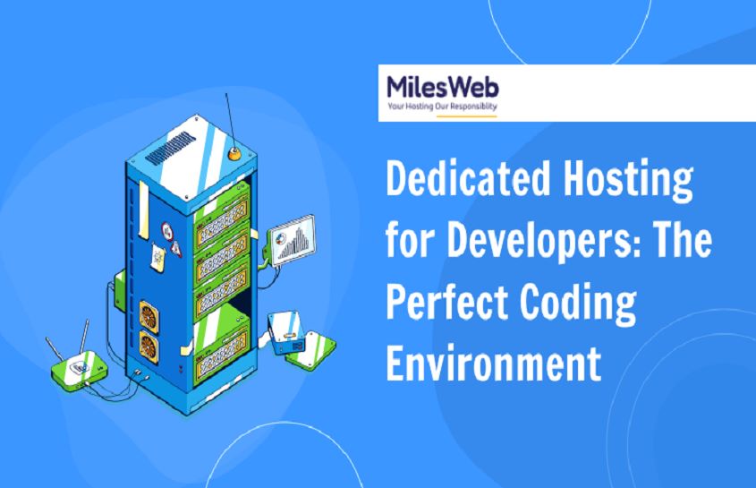 Dedicated Hosting for Developers: The Perfect Coding Environment